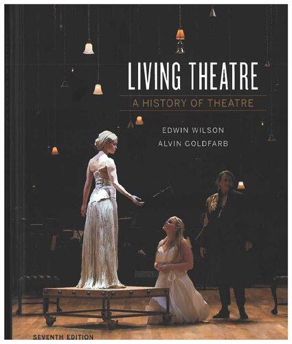 Living Theatre A History Of Theatre Seventh 7Th