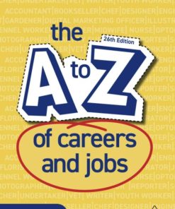 The A Z Of Careers And Jobs 26Th