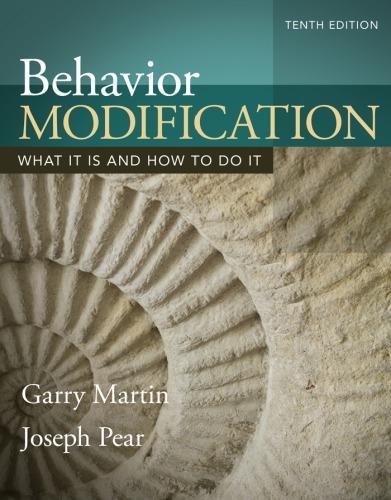 Behavior Modification What It Is And How To Do It 10Th