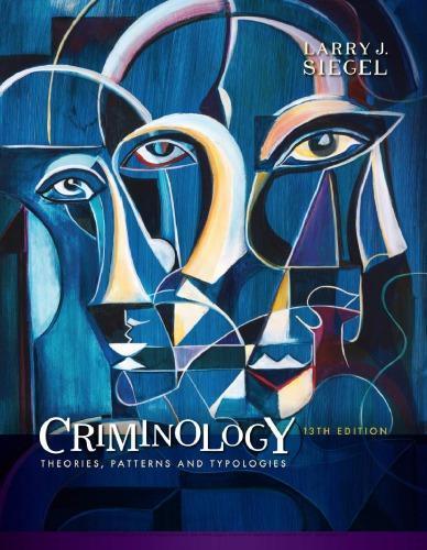 Criminology Theories Patterns And Typologies 13th 1