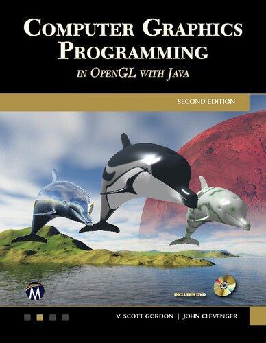 Computer Graphics Programming In Opengl With Java 2Nd