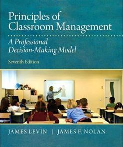 Principles Of Classroom Management A Professional Decision Making Model 7Th