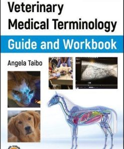 Veterinary Medical Terminology Guide And Workbook 2Nd