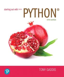 Starting Out with Python 5th 5E Tony Gaddis