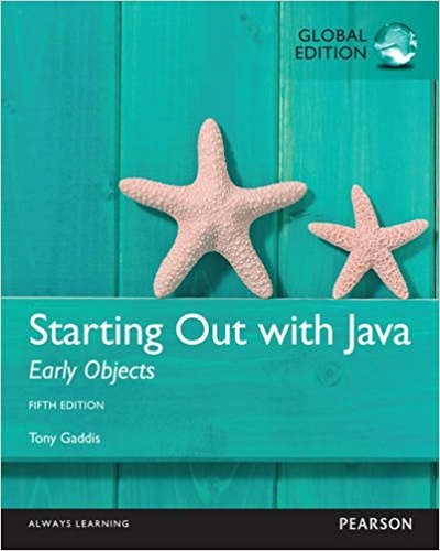 Starting Out with Java Early Objects 5th Global