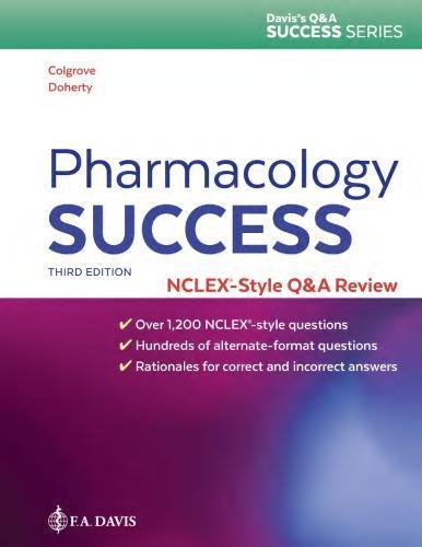 Pharmacology Success Nclex Style Q A Review 3Rd