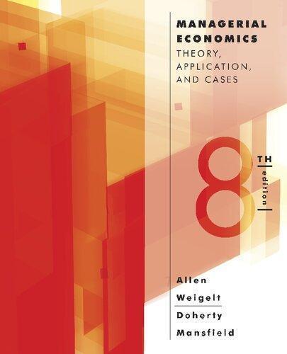 Managerial Economics Theory Applications And Cases 8Th