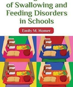 Management Of Swallowing And Feeding Disorders In Schools
