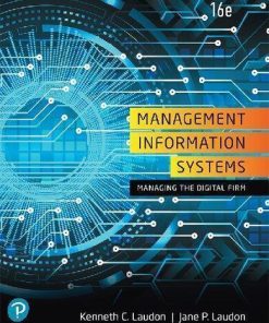 Management Information Systems Managing The Digital Firm 16Th