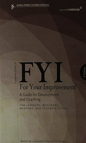 FYI for your improvement a guide for development and coaching for learners managers mentors and feedback givers