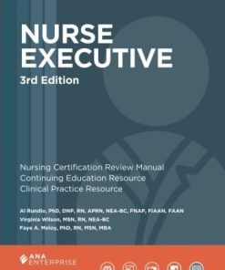 Nurse Executive Review and Resource Manual 3rd 2016