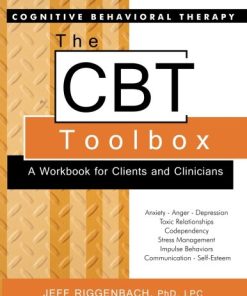 The CBT Toolbox a workbook for clients and clinicians 8211 1st