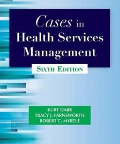 Cases in Health Services Management 8211 6th