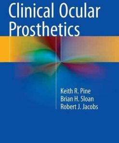 Clinical Ocular Prosthetics 8211 1st