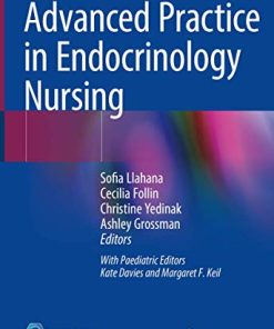 Advanced Practice in Endocrinology Nursing 8211 1st