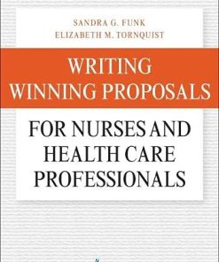 Writing Winning Proposals for Nurses and Health Care Professionals 8211 1st