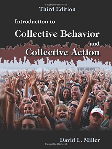 Introduction to Collective Behavior and Collection Action 3rd
