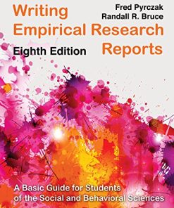 Writing Empirical Research Reports A Basic Guide for Students of the Social and Behavioral Sciences 8th