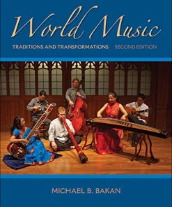 World Music Traditions and Transformations 2nd 8211 2nd