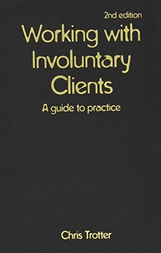 Working with Involuntary Clients A Guide to Practice 8211 2nd