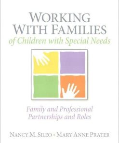Working with Families of Children with Special Needs Family and Professional Partnerships and Roles 1st