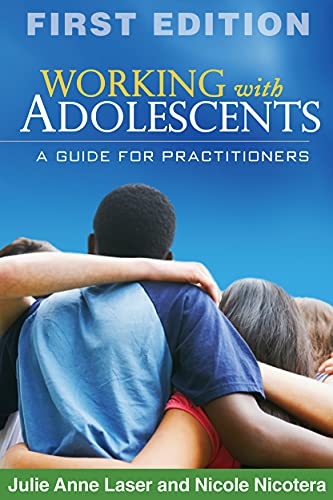 Working with Adolescents A Guide for Practitioners 8211 1st