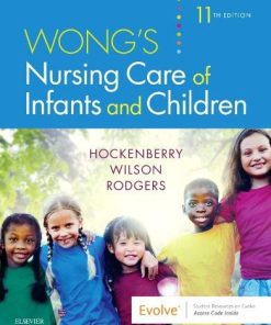 Wong8217s Nursing Care of Infants and Children 11th