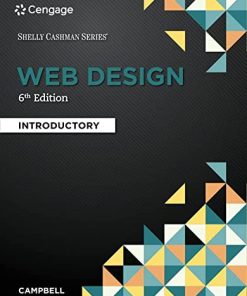 Web Design Introductory Shelly Cashman 6th by Jennifer T Campbell