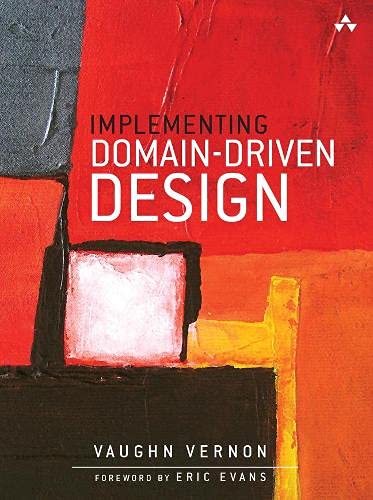 Vaughn Vernon 8211 Implementing DomainDriven Design 8211 1st