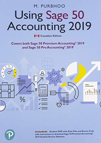 Using Sage 50 Accounting 2019 Canadian by Mary Purbhoo