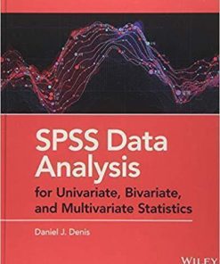 Spss Data Analysis For Univariate Bivariate And Multivariate Statistics