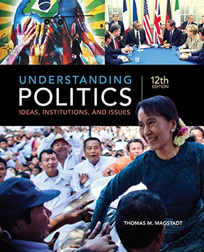 Understanding Politics Ideas Institutions and Issues 8211 12th