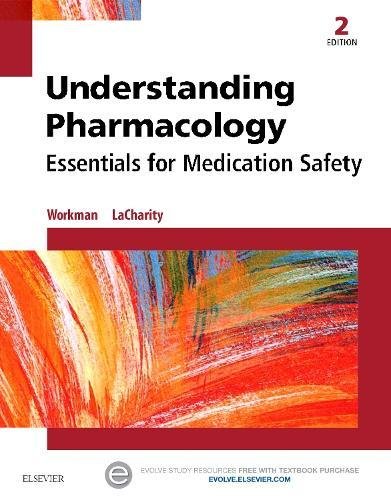 Understanding Pharmacology Essentials for Medication Safety 8211 2nd