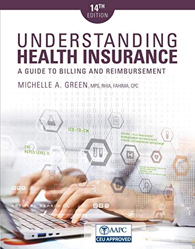 Understanding Health Insurance A Guide to Billing and Reimbursement 14th