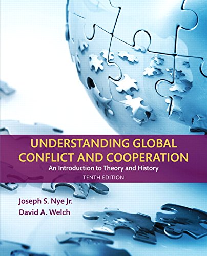 Understanding Global Conflict and Cooperation An Introduction to Theory and History 8211 10th