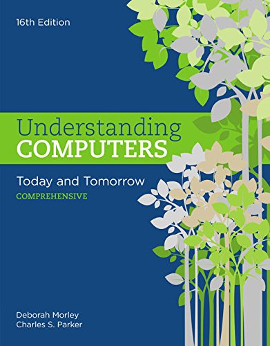 Understanding Computers Today And Tomorrow Comprehensive 8211 1st
