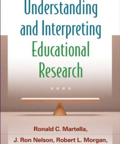 Understanding and Interpreting Educational Research 8211 1st