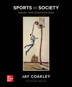 Sports in Society Issues and Controversies 13th