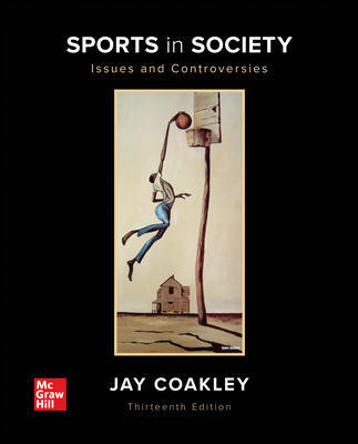 Sports in Society Issues and Controversies 13th