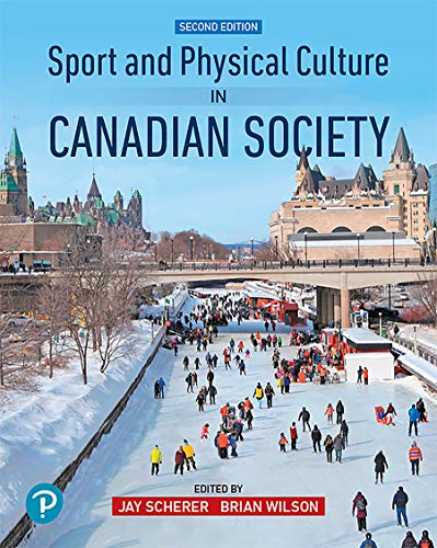 Sport and Physical Culture in Canadian Society 2nd Canadian