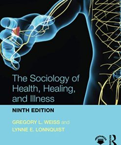 The Sociology of Health Healing and Illness 9th