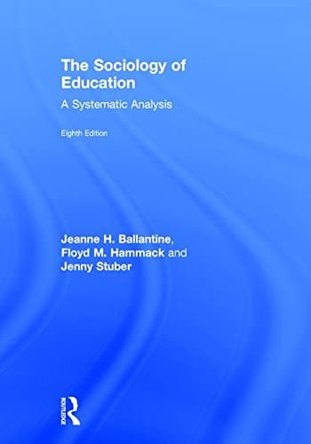 The Sociology of Education A Systematic Analysis 8211 8th
