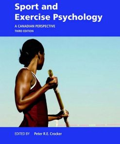 Sport and Exercise Psychology 3rd 3E Peter Crocker