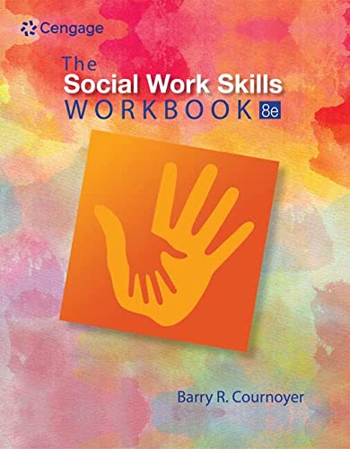 The Social Work Skills Workbook MindTap Course List 8th