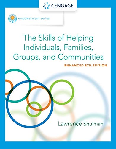 The Skills of Helping Individuals Families Groups and Communities Empowerment Series 8211 8th