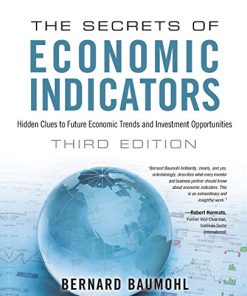 The Secrets of Economic Indicators Hidden Clues to Future Economic Trends and Investment Opportunities