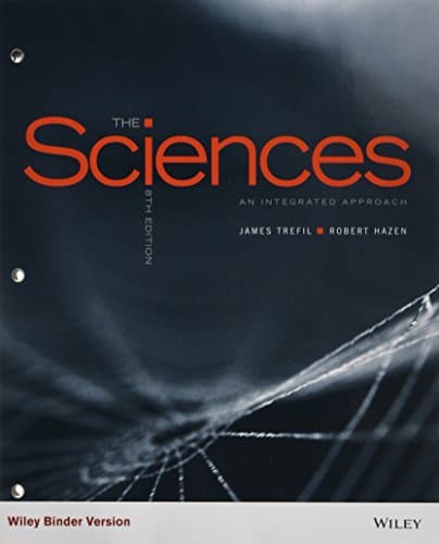 The Sciences An Integrated Approach 8th