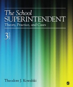 The School Superintendent Theory Practice and Cases vol 3 8211 3rd