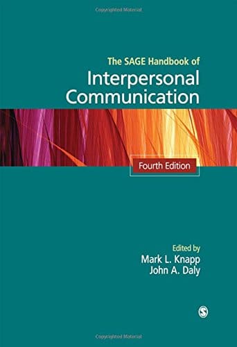 The SAGE Handbook of Interpersonal Communication 4th