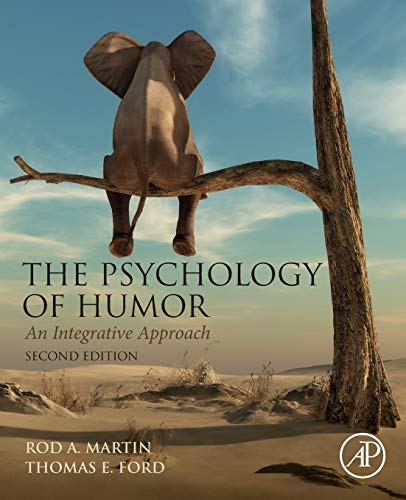 The Psychology of Humor An Integrative Approach 8211 2nd